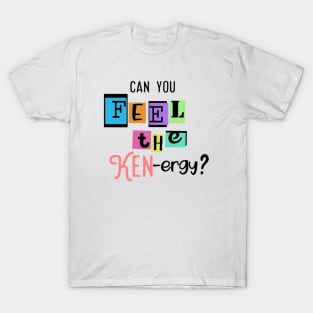 Ken ergy T-Shirt